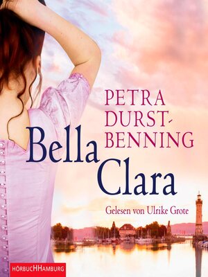 cover image of Bella Clara (Die Jahrhundertwind-Trilogie 3)